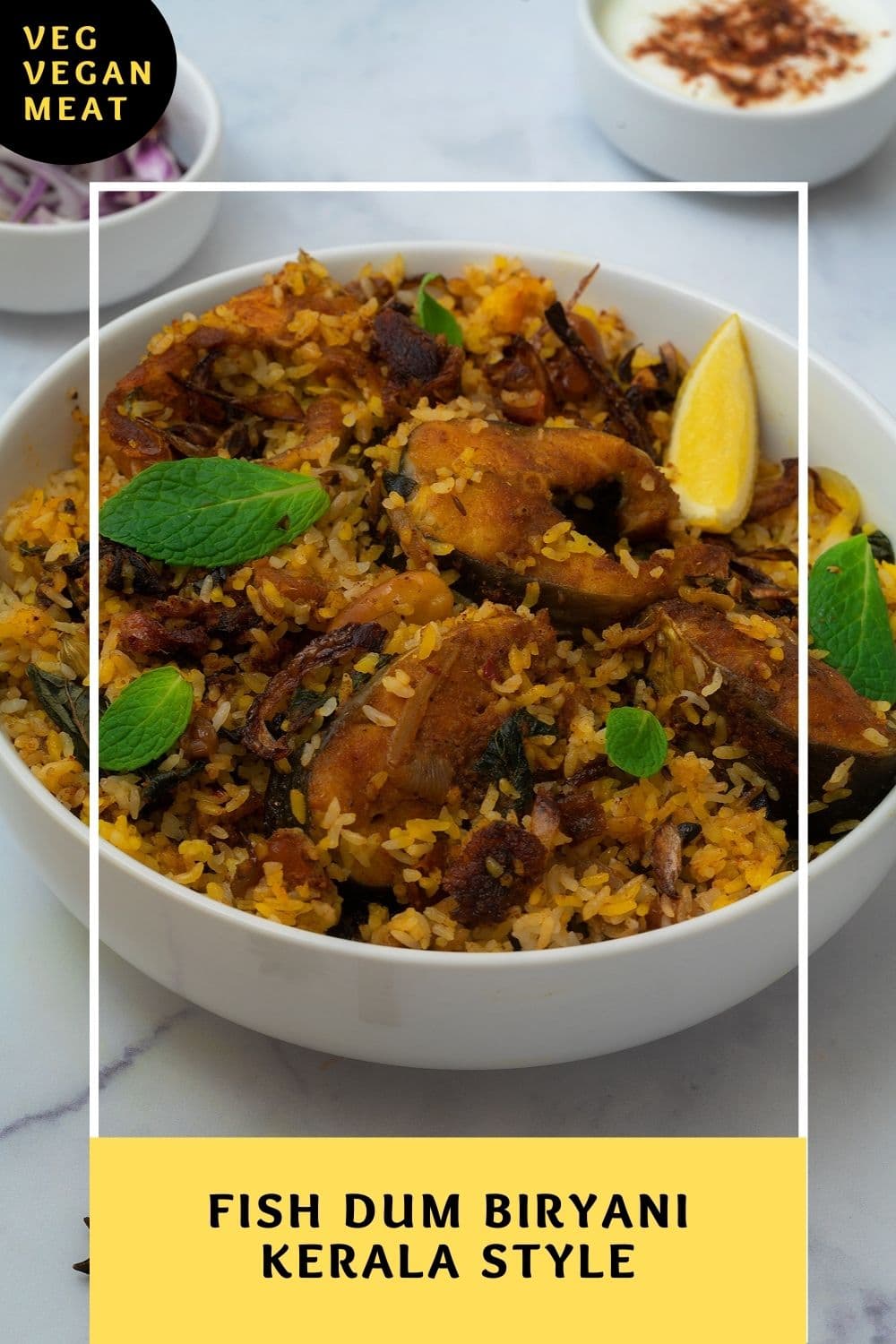 Fish Biryani Recipe - Yellow Chili's