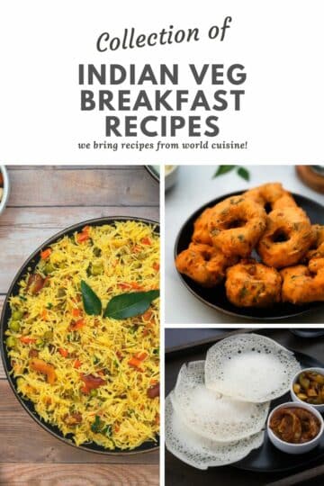 17 Indian Vegetarian Breakfast Recipes - Yellow Chili's