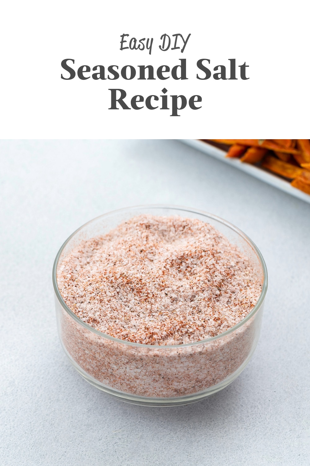 Homemade Seasoned Salt Recipe - Yellow Chili's